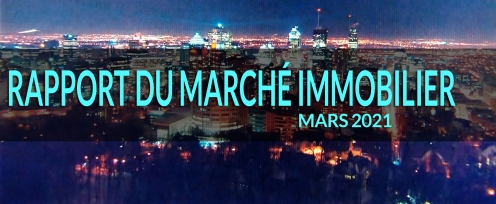 Rapport du marché immobilier du Québec pour mars 2021